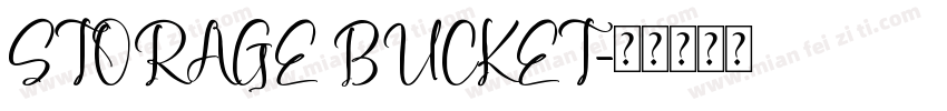 STORAGE BUCKET字体转换